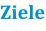 Ziele