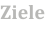 Ziele