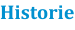 Historie