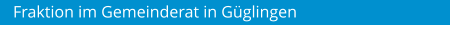 Fraktion im Gemeinderat in Güglingen