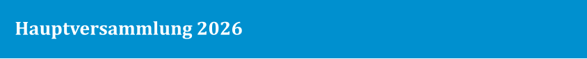 Hauptversammlung 2026
